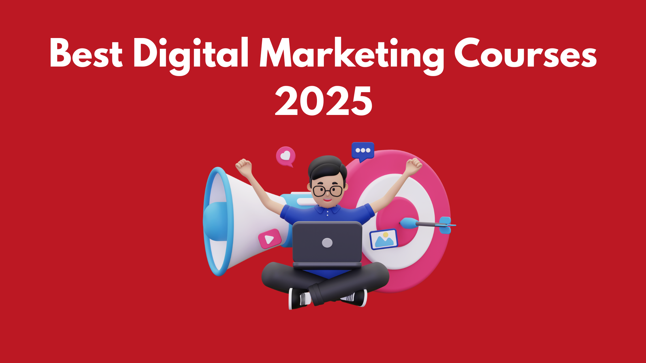 Top 7 Digital Marketing Courses That Actually Get You Clients in 2025 